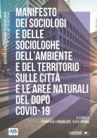 Manifesto dei sociologi e delle sociologhe dell'ambiente e del territorio sulle città e le aree naturali del dopo Covid-19 edito da Ledizioni
