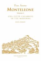 Monteleone vol.2 di Foca Accetta edito da Libritalia.net