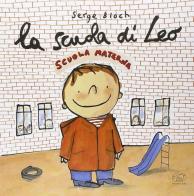 La scuola di Leo di Serge Bloch edito da Edizioni Clichy