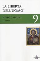 Le opere vol.9 di Nello Casalini edito da Eir