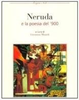Neruda e la poesia del '900 edito da Flaccovio