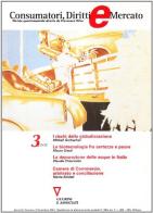 Consumatori, diritti e mercato vol.3 edito da Guerini e Associati