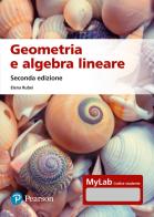 Geometria e algebra lineare. Ediz. MyLab. Con espansione online di Elena Rubei edito da Pearson