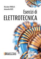 Esercizi di elettrotecnica di Massimo Panella, Antonello Rizzi edito da Esculapio