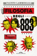 Filosofia degli 883 di Fausto Lammoglia edito da Ponte alle Grazie