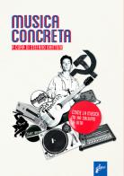 Musica concreta edito da Milieu