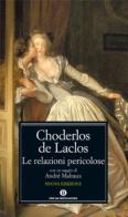 Le amicizie pericolose di Pierre Choderlos de Laclos edito da Mondadori