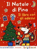 Il Natale di Pina. Con adesivi di Lucy Cousins edito da Mondadori