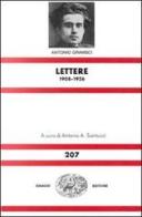 Lettere 1908-1926 di Antonio Gramsci edito da Einaudi
