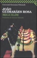 Miguilim di João Guimarães Rosa edito da Feltrinelli