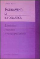 Fondamenti di informatica. Linguaggi e tecniche di programmazione di Carlo Savy edito da Liguori