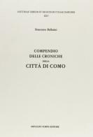 Cronache della città di Como (rist. anast. Como, 1619) di Francesco Ballarini edito da Forni