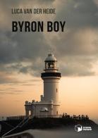 Byron Boy di Luca Van der Heide edito da Scatole Parlanti