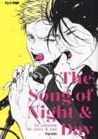 The song of night and day. La canzone di Yoru e Asa di Harada edito da Edizioni BD