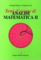 Temi d'esame di analisi matematica 2 di Giuseppe Buttazzo, Valentina Colla edito da Pitagora