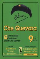 Che Guevara. Quaderni della fondazione Ernesto Che Guevara vol.9 edito da Massari Editore