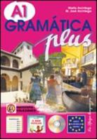 Gramatica plus. Modulo A vol.1 di Marta Arciniega, José Arciniega edito da La Spiga Languages