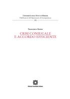 Crisi coniugale e accordo efficiente di Francesco Rende edito da Edizioni Scientifiche Italiane