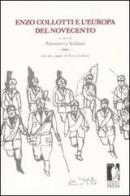 Enzo Collotti e l'Europa del Novecento edito da Firenze University Press