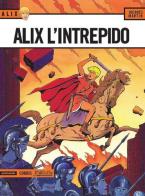 Alix, l'intrepido. Alix vol.15 di Jacques Martin edito da Mondadori Comics