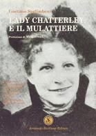 Lady Chatterley e il mulattiere di Gaetano Saglimbeni edito da Armando Siciliano Editore