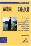 CMA4CH 3rd international meeting on multivariate analysis and chemometry to cultural-heritage and environment edito da Marcovalerio