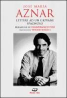 Lettere ad un giovane spagnolo di José M. Aznar edito da Pagine