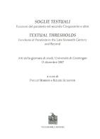 Soglie testuali. Funzioni del paratesto nel secondo Cinquecento e oltre. Atti della Giornata di studi (Università di Groningen, 13 dicembre 2007) edito da Vecchiarelli