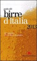 Guida alle birre d'Italia 2013 edito da Slow Food