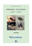 Endoterapia. Trunk injection di Giancarlo Longhin edito da Tg Book