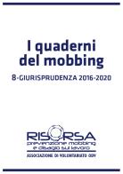 I quaderni del mobbing vol.8 edito da Inspire Communication