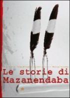 Le storie di Mazanendaba di Gcina Mhlophe edito da Corraini