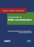 Compendio di diritto amministrativo di Giustino Valeriano Agostinone edito da Primiceri Editore