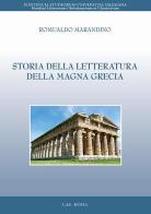 Storia della letteratura della Magna Grecia di Romualdo Marandino edito da LAS