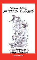 Maledetta Commedia. Inferno di Leonardo Rodolico edito da Apollo Edizioni
