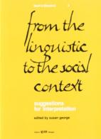 From the linguistic to the social context. Suggestion for interpretation edito da CLUEB