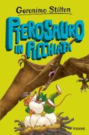 Pterosauro in picchiata di Geronimo Stilton edito da Piemme