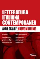 Letteratura italiana contemporanea. Antologia del nuovo millennio edito da Helicon