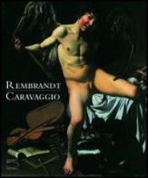 Rembrandt. Caravaggio edito da 5 Continents Editions