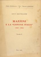 Mazzini e la «Giovine Italia» (1831-1834) di Salvo Mastellone edito da Nistri-Lischi