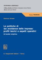 Le politiche di tax avoidance delle imprese: profili teorici e aspetti operativi. Un'analisi empirica di Gianluca Ginesti edito da Giappichelli