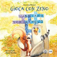 Gioca con Zeno. Ediz. a colori di Francesca Petrucci edito da Pacini Editore