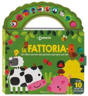 La fattoria. I canterini. Ediz. a colori edito da Crealibri