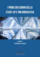 I primi 365 giorni della Start-up e PMI innovativa edito da EBS Print
