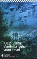 Ventimila leghe sotto i mari di Jules Verne edito da Feltrinelli