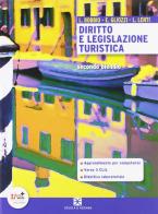 Diritto e legislazione turistica. Con espansione online. Per le Scuole superiori di L. Bobbio, E. Gliozzi, L. Lenti edito da Scuola & Azienda