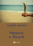 Memoria e ricordi di Giuseppe Spataro edito da Youcanprint