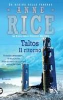 Taltos. Il ritorno di Anne Rice edito da TEA