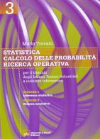 Statistica-Calcolo delle probabilità-Ricerca operativa. Per gli Ist. tecnici industriali vol.3 di Mario Trovato edito da Ghisetti e Corvi
