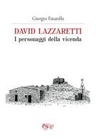 David Lazzaretti. I personaggi della vicenda di Giorgio Fatarella edito da C&P Adver Effigi